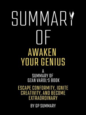 cover image of Summary of Awaken Your Genius by Ozan Varol -Escape Conformity, Ignite Creativity, and Become Extraor